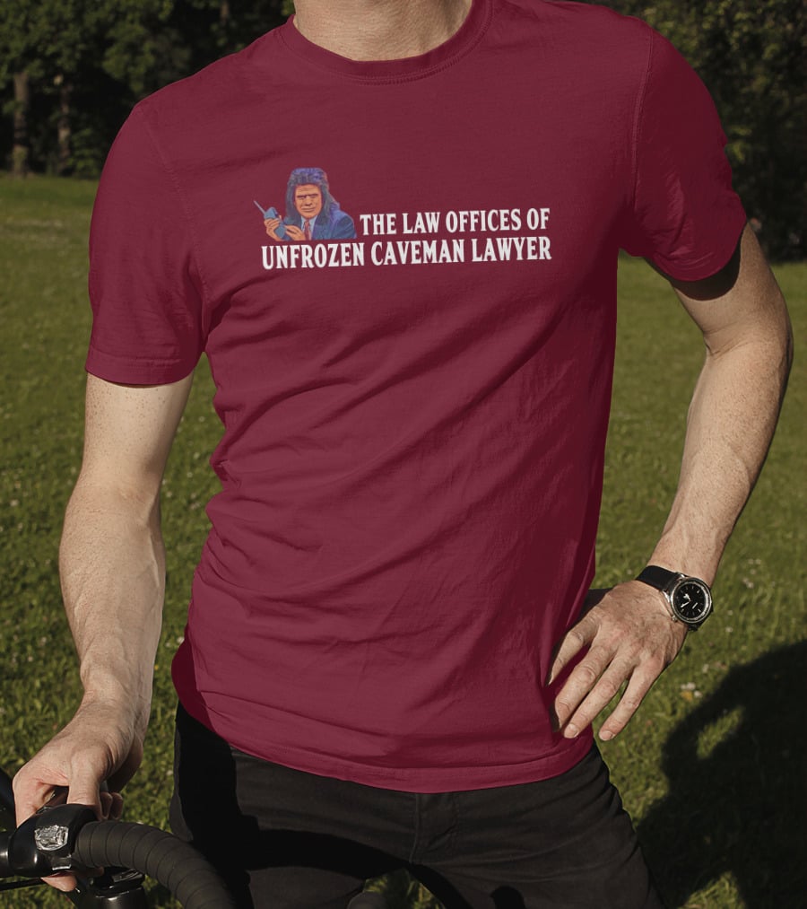 The Law Offices Of Unfrozen Caveman Lawyer Phil Hartman SNL Character Retro T-Shirt