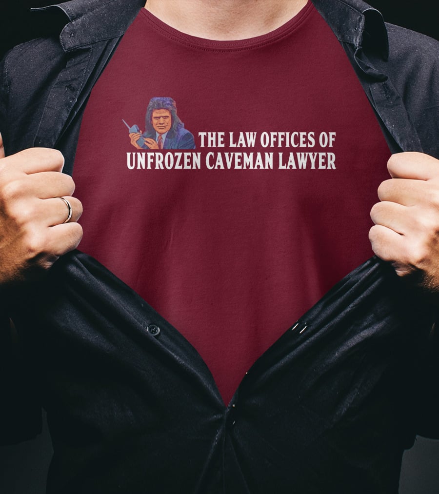 The Law Offices Of Unfrozen Caveman Lawyer Phil Hartman SNL Character Retro T-Shirt