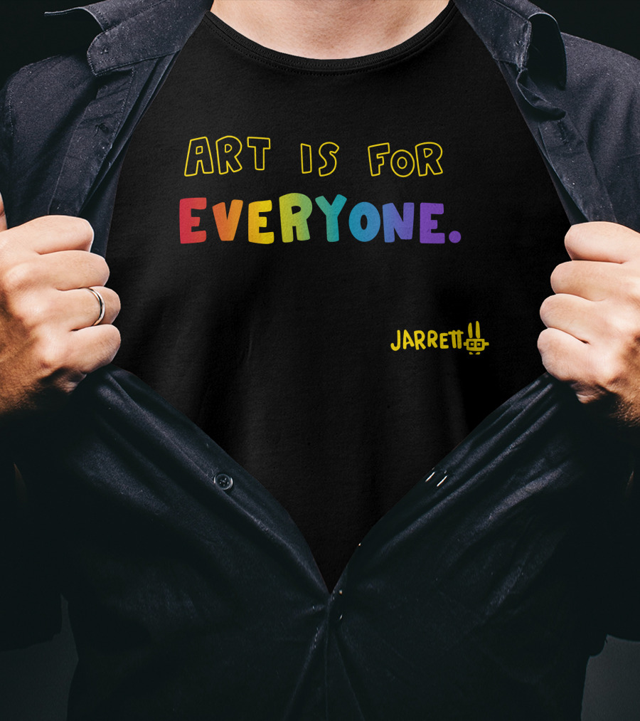 Art Is For Everyone Jarrett T-Shirt