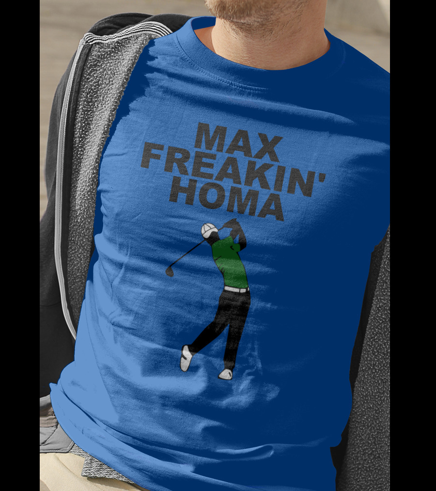 MAX FREAKIN' HOMA Golf Swing T-Shirt