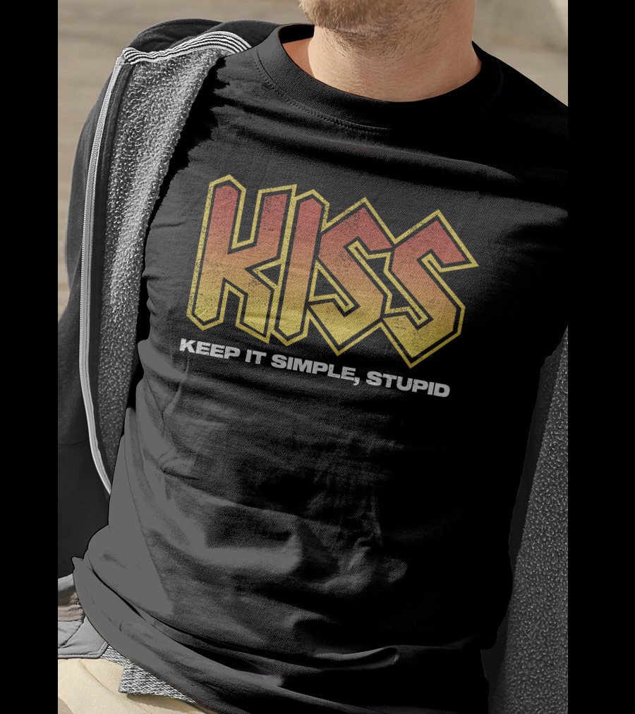 KISS Keep It Simple Stupid 80s Rock Band Inspired Text T-Shirt