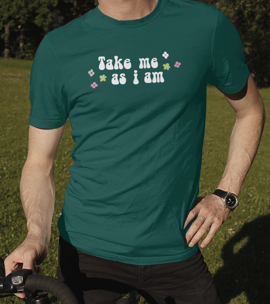 Take Me As I Am Flower Motif T-Shirt