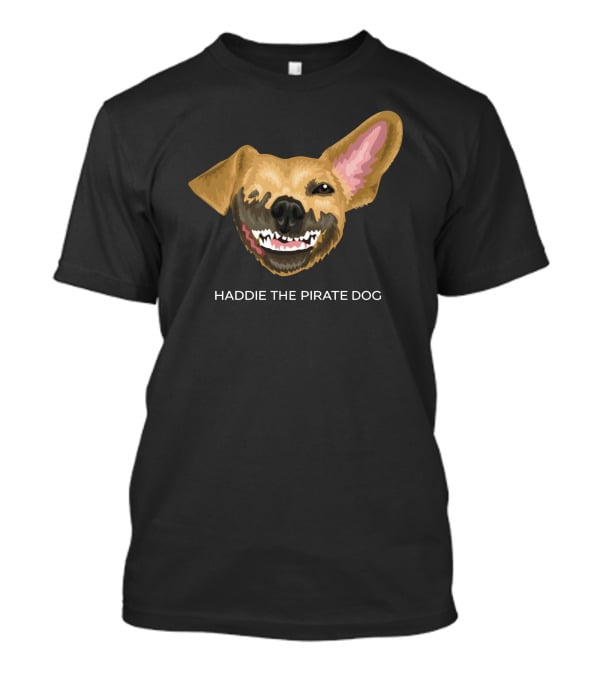 Haddie The Pirate Dog Mischievous Canine With Eye Patch And Toothsome Grin T-Shirt