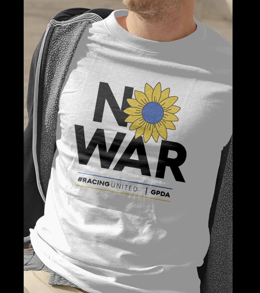 F1 Drivers No War Sunflower RacingUnited GPDA T-Shirt