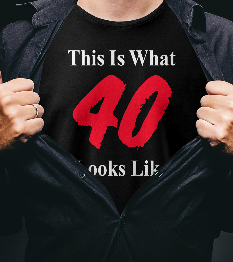 Samm Levine This Is What 40 Looks Like Bold Red Forty T-Shirt