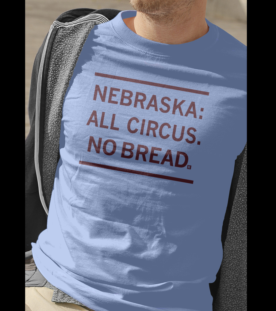 Raygun Nebraska All Circus No Bread T-Shirt
