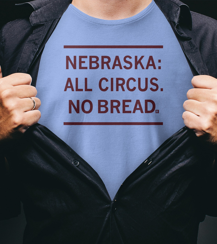 Raygun Nebraska All Circus No Bread T-Shirt
