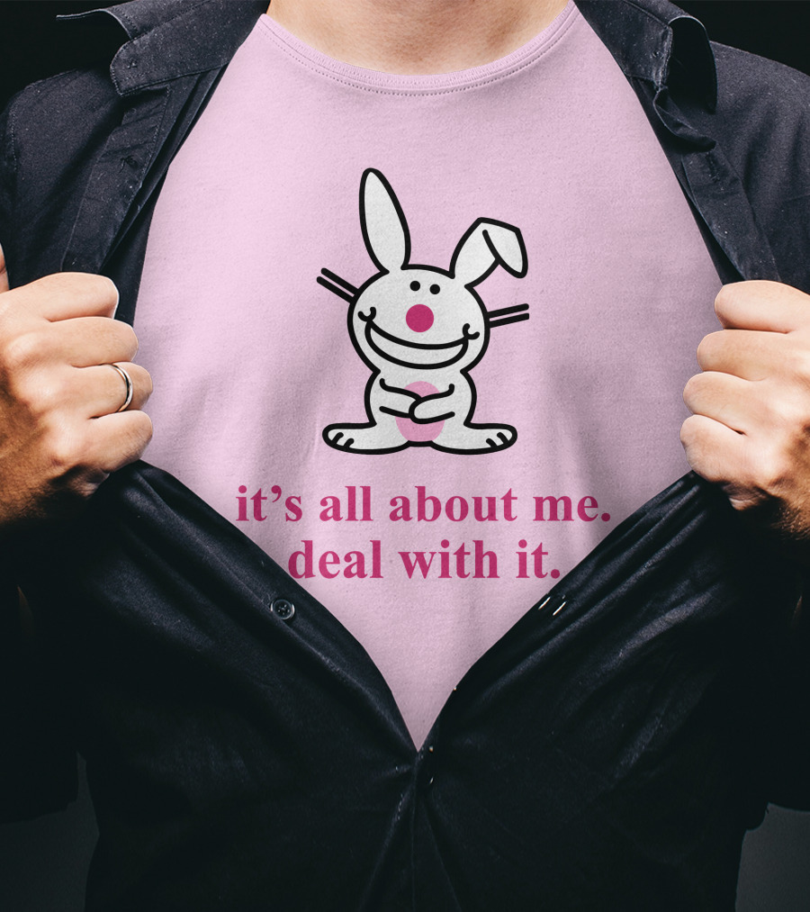 Happy Bunny It's All About Me Deal With It T-Shirt