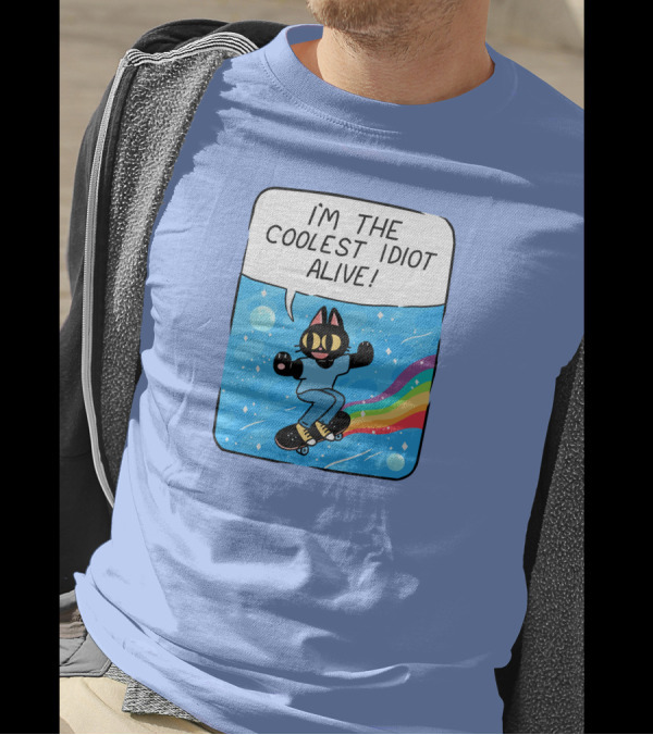 I'm The Coolest Idiot Alive Cat Riding Rainbow Skateboard T-Shirt