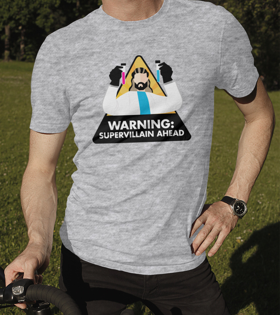 Warning Supervillain Ahead Scientist Expert With Colorful Test Tubes T-Shirt