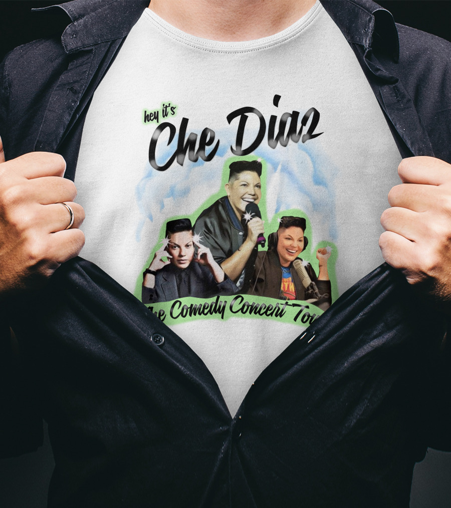 Hey It's Che Diaz The Comedy Concert Tour T-Shirt