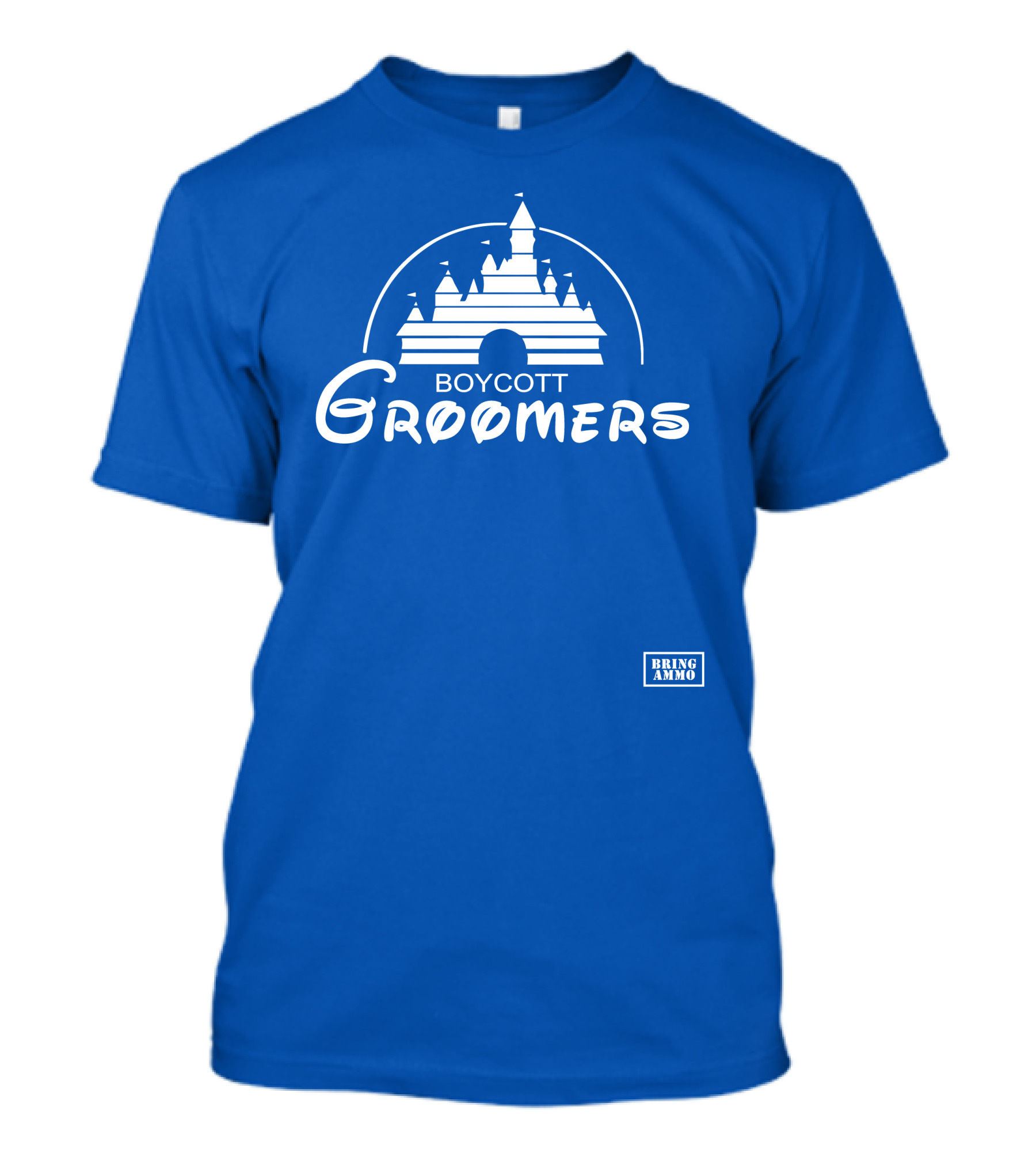Boycott Groomers Bring Ammo Castle T-Shirt