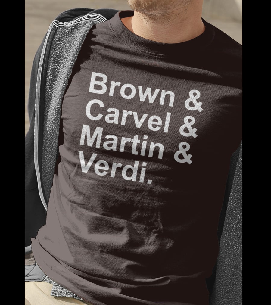 Brown And Carvel And Martin And Verdi T-Shirt