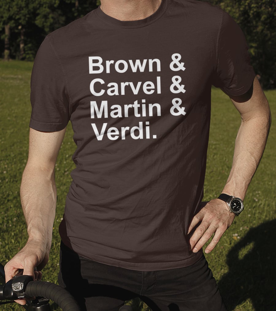 Brown And Carvel And Martin And Verdi T-Shirt
