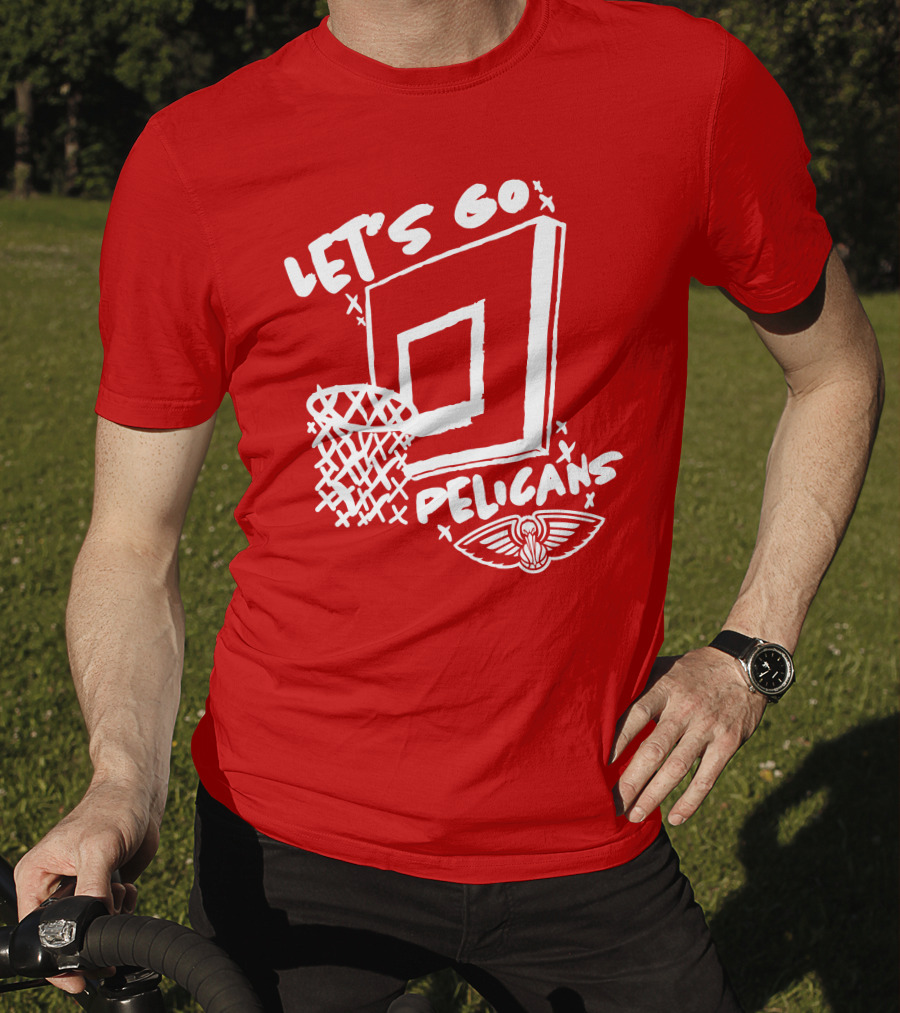Let's Go Pelicans Basketball Hoop T-Shirt