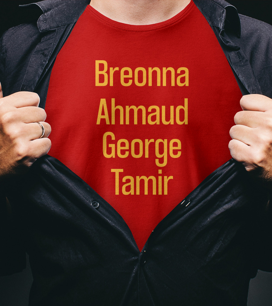 Breonna Ahmaud George Tamir Red Background T-Shirt