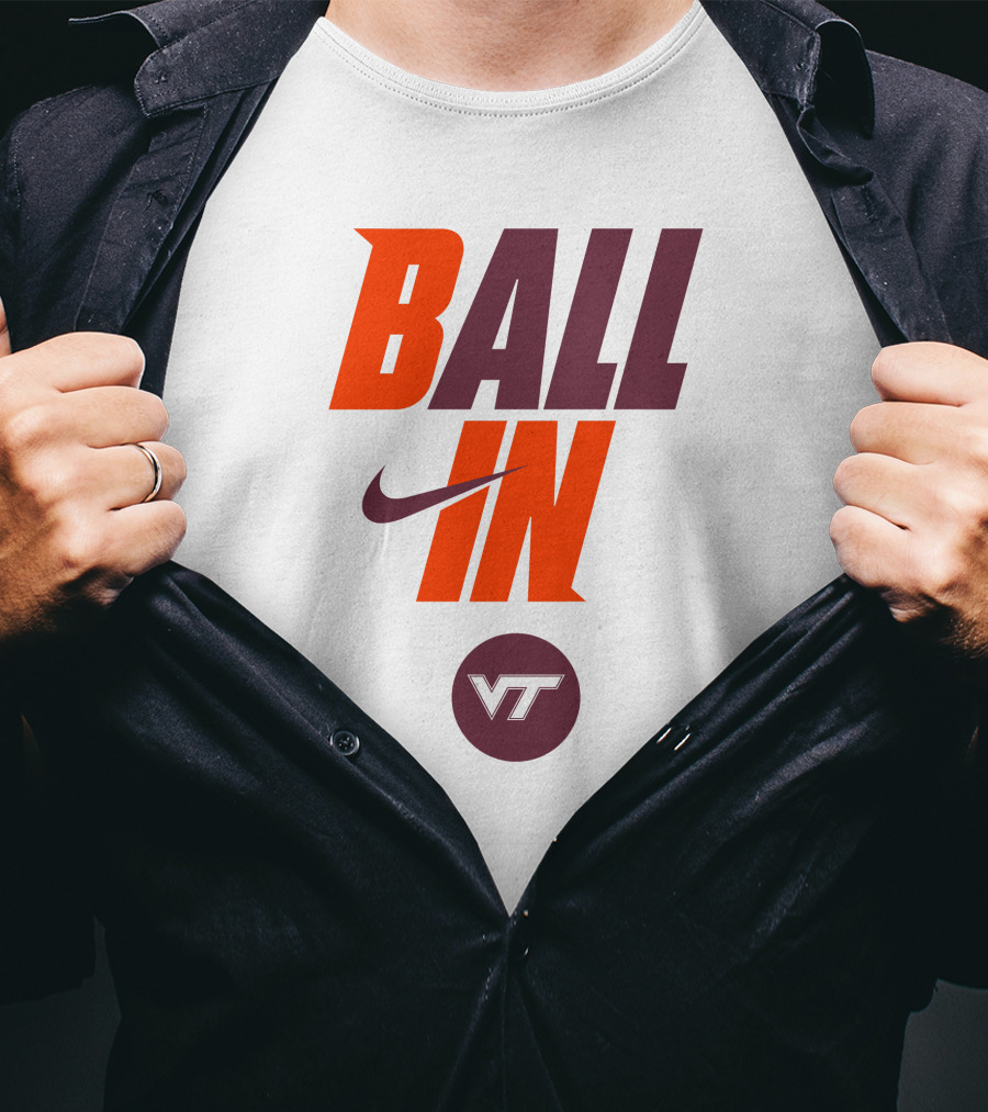 Ball In VT Virginia Tech Football T-Shirt