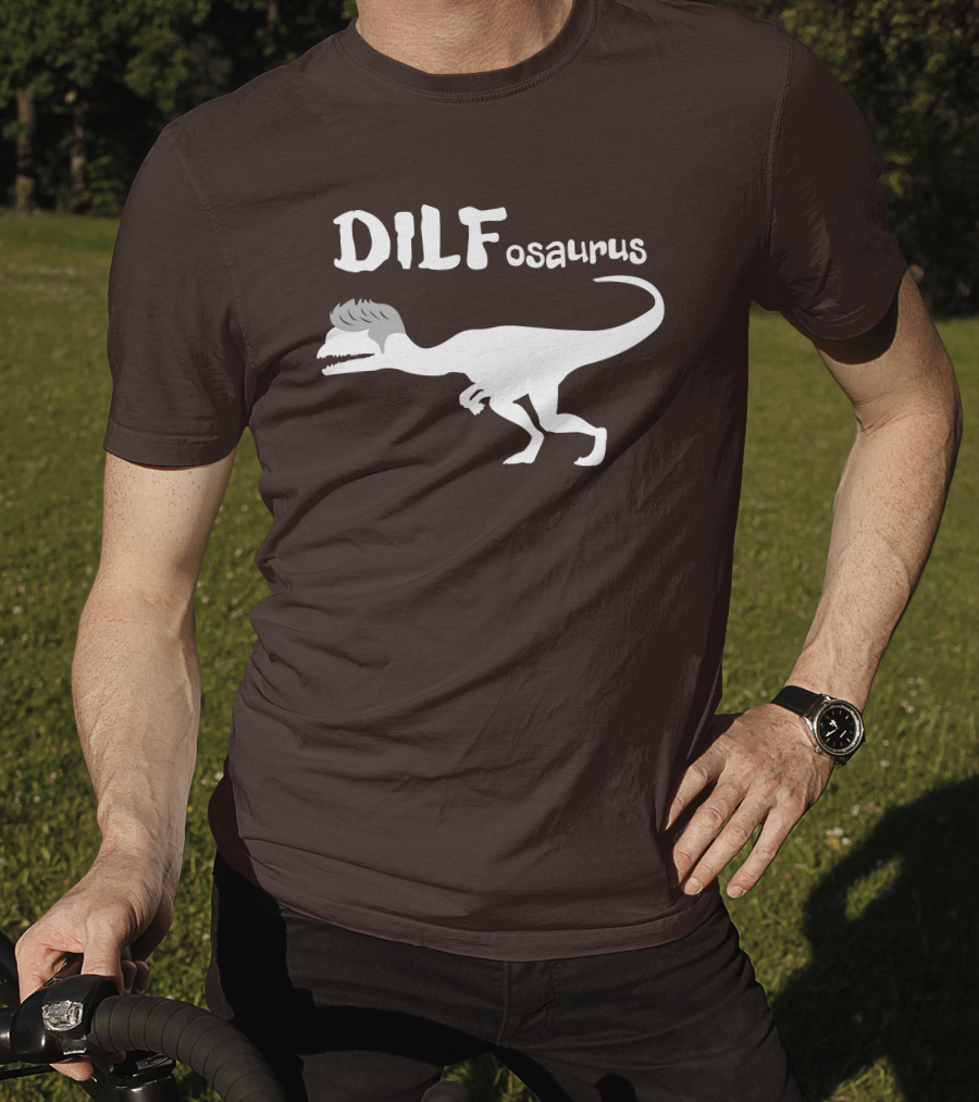 Fossil Daddy Store DILFosaurus Dilophosaurus Fossil Daddy T-Shirt