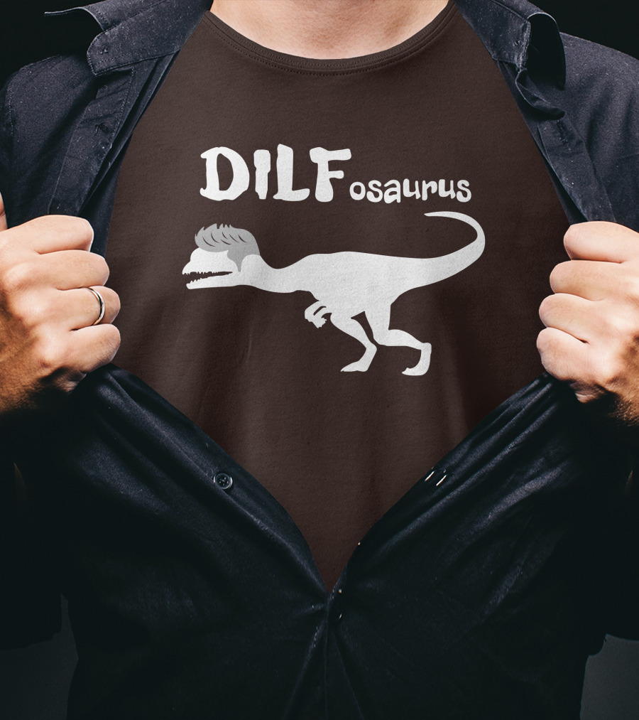 Fossil Daddy Store DILFosaurus Dilophosaurus Fossil Daddy T-Shirt