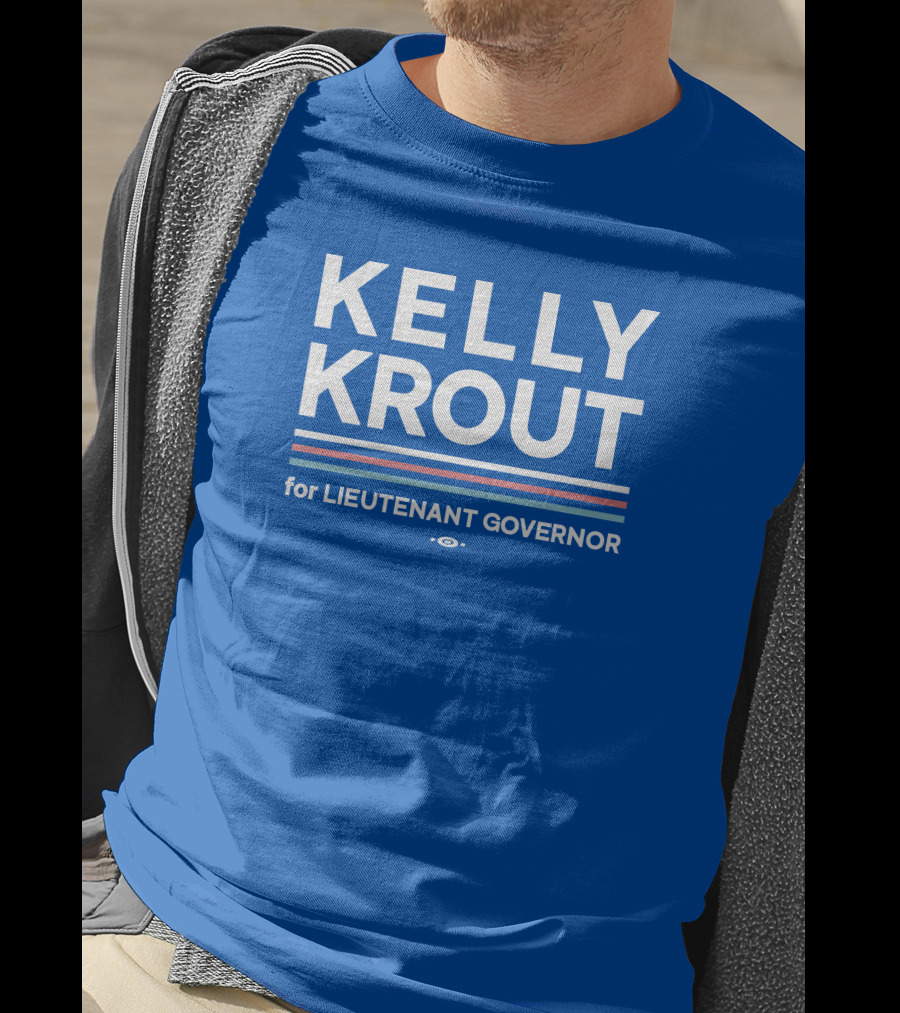Kelly Krout For Lieutenant Governor Campaign Blue T-Shirt