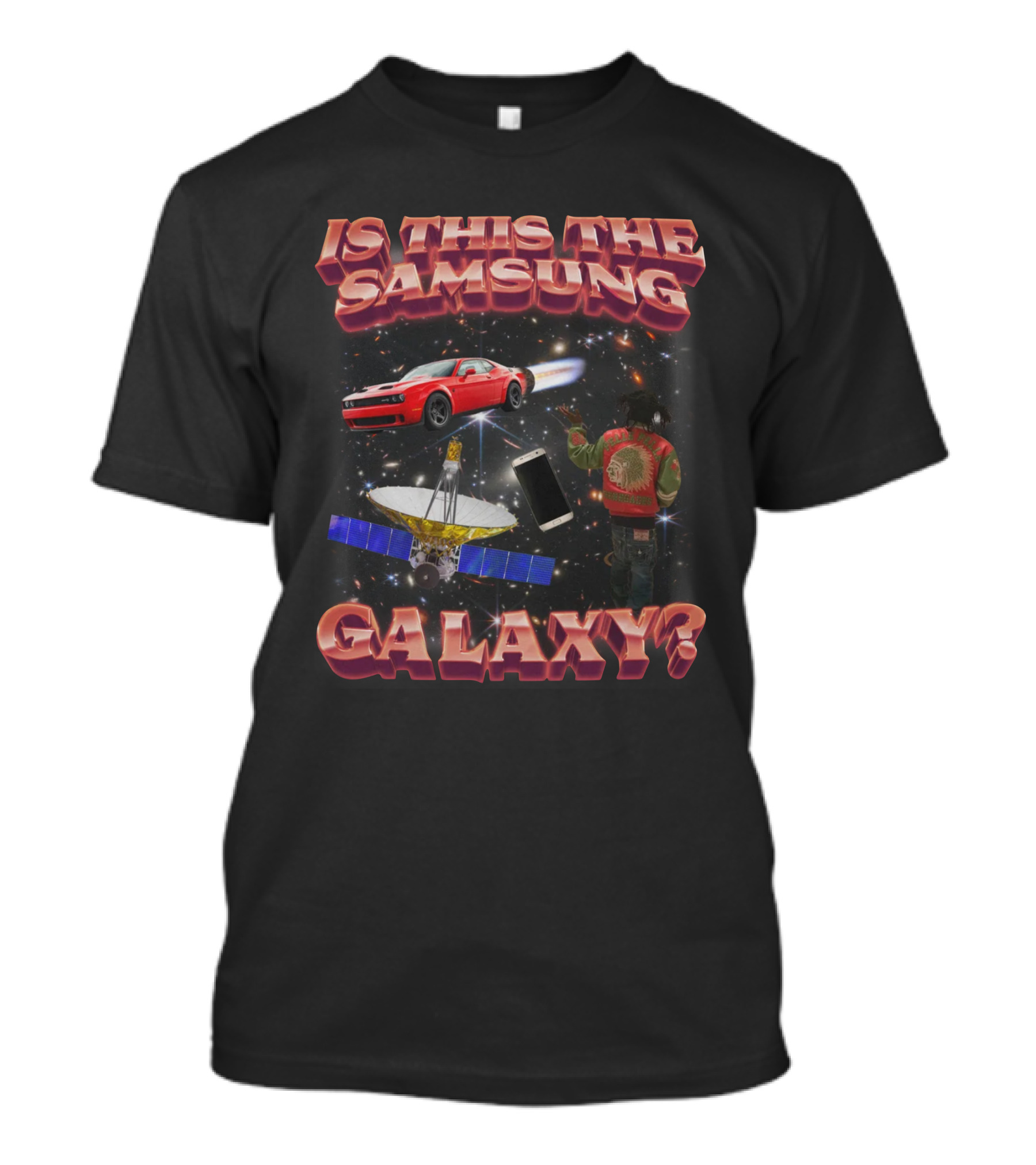 Is This The Samsung Galaxy Red Car Space Satellite Phone T-Shirt