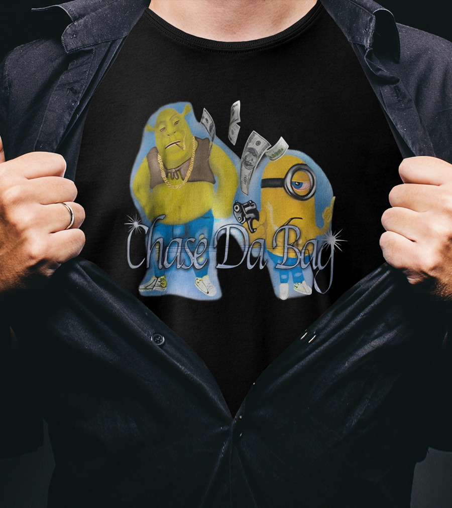 Chase Da Bag Shrek Minion Money T-Shirt