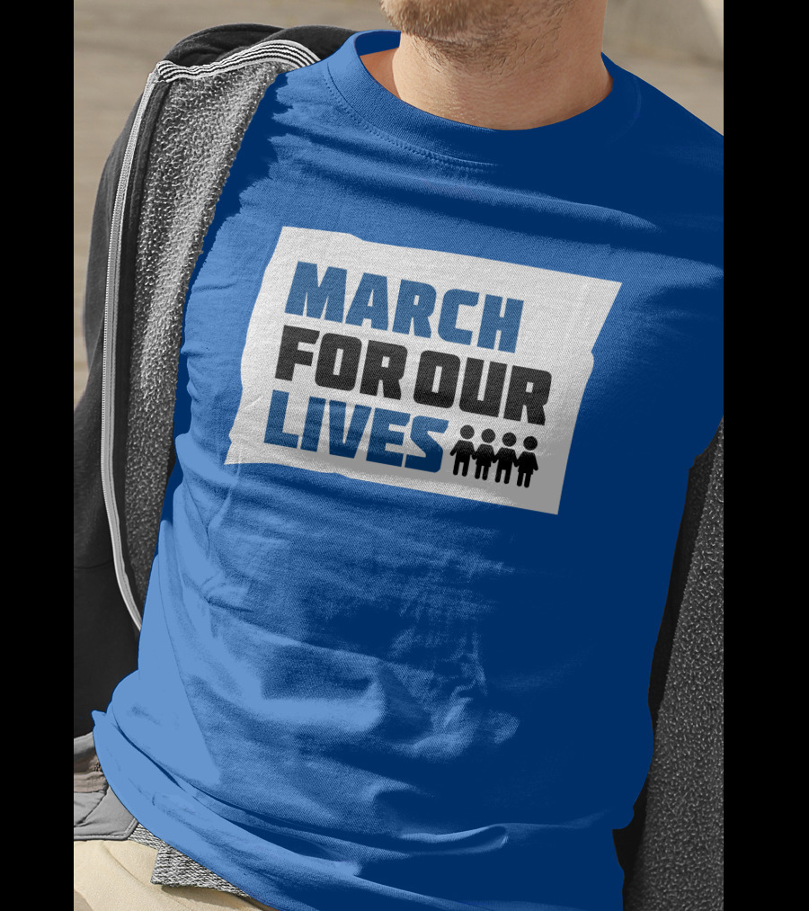 MARCH FOR OUR LIVES Protest Social Movement Iconic Text And Figures T-Shirt