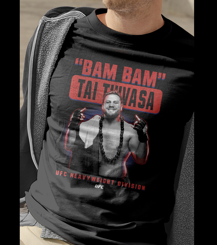Bam Bam Tai Tuivasa UFC Heavyweight Division T-Shirt
