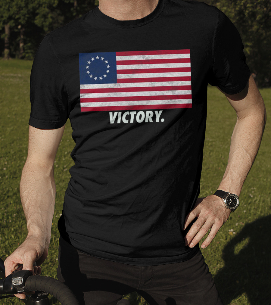 Betsy Ross Flag Victory T-Shirt