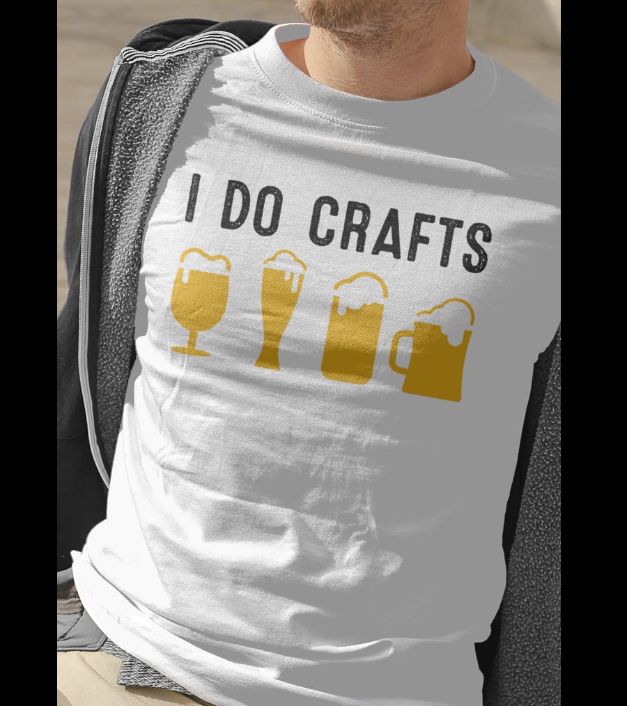 I Do Crafts Beer Glasses Iconic Reference T-Shirt