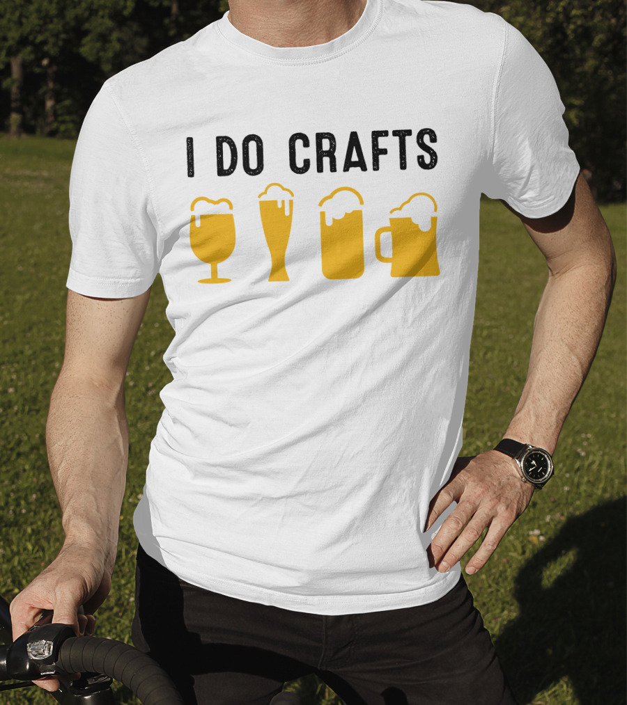 I Do Crafts Beer Glasses Iconic Reference T-Shirt