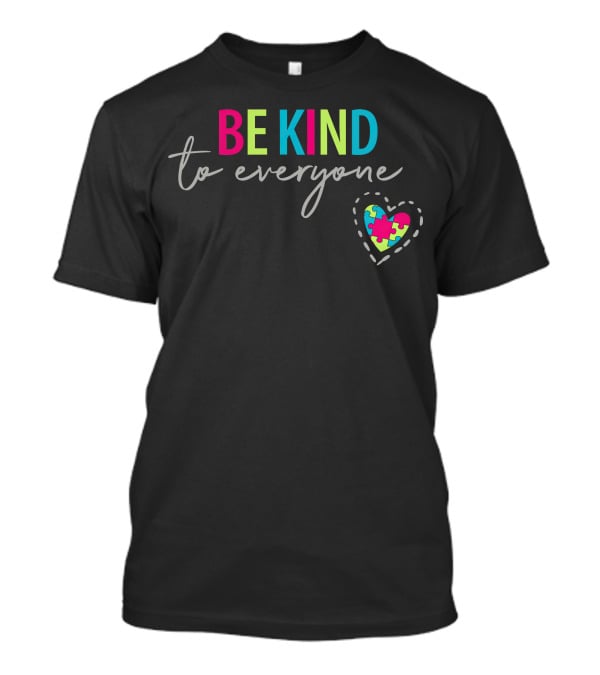 BE KIND To Everyone Puzzle Heart T-Shirt