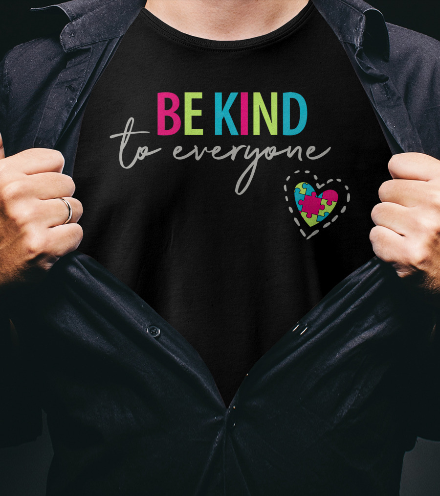 BE KIND To Everyone Puzzle Heart T-Shirt