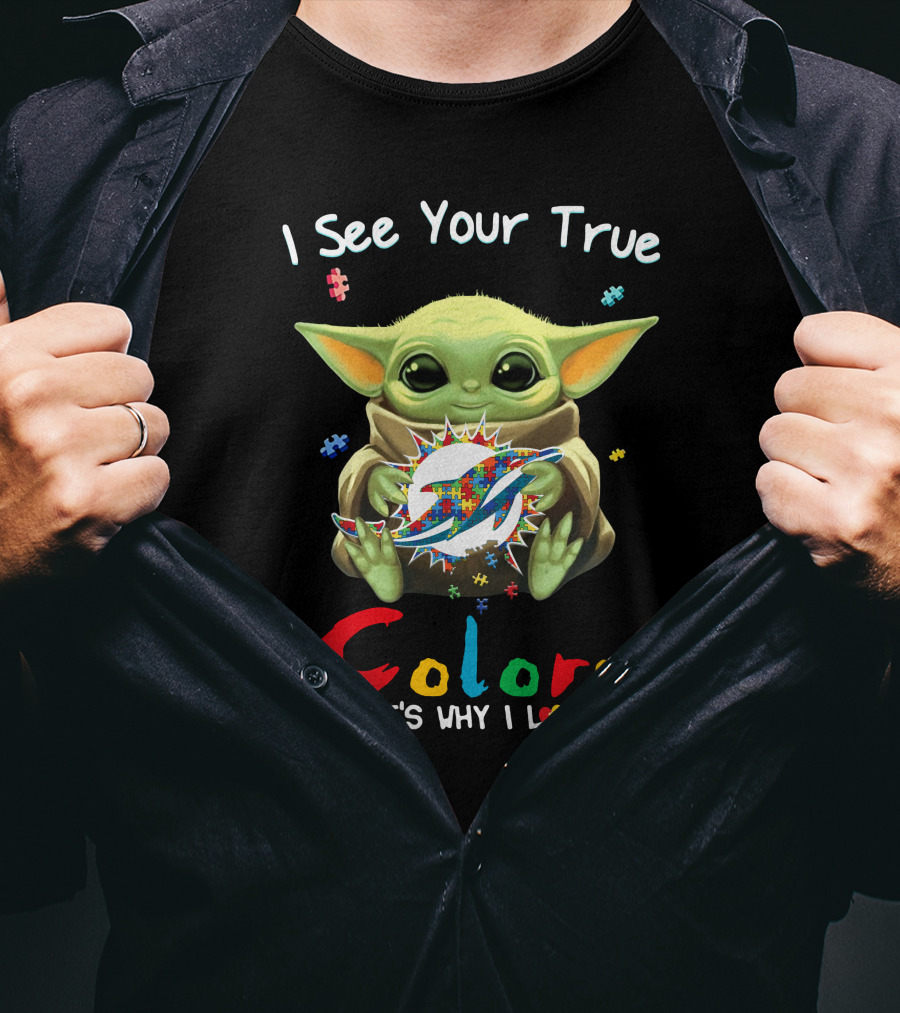 I See Your True Colors Miami Dolphins Baby Yoda T-Shirt