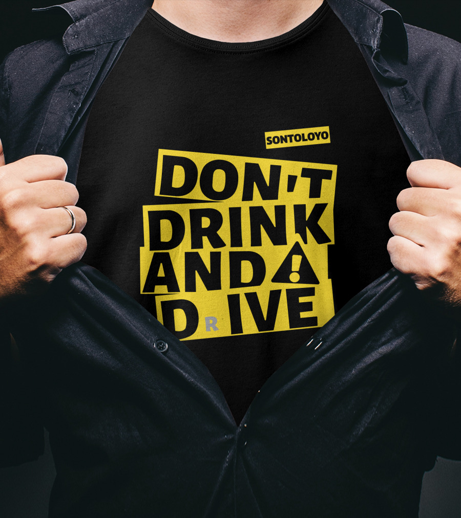 Sontoloyo Don't Drink And Drive Warning T-Shirt