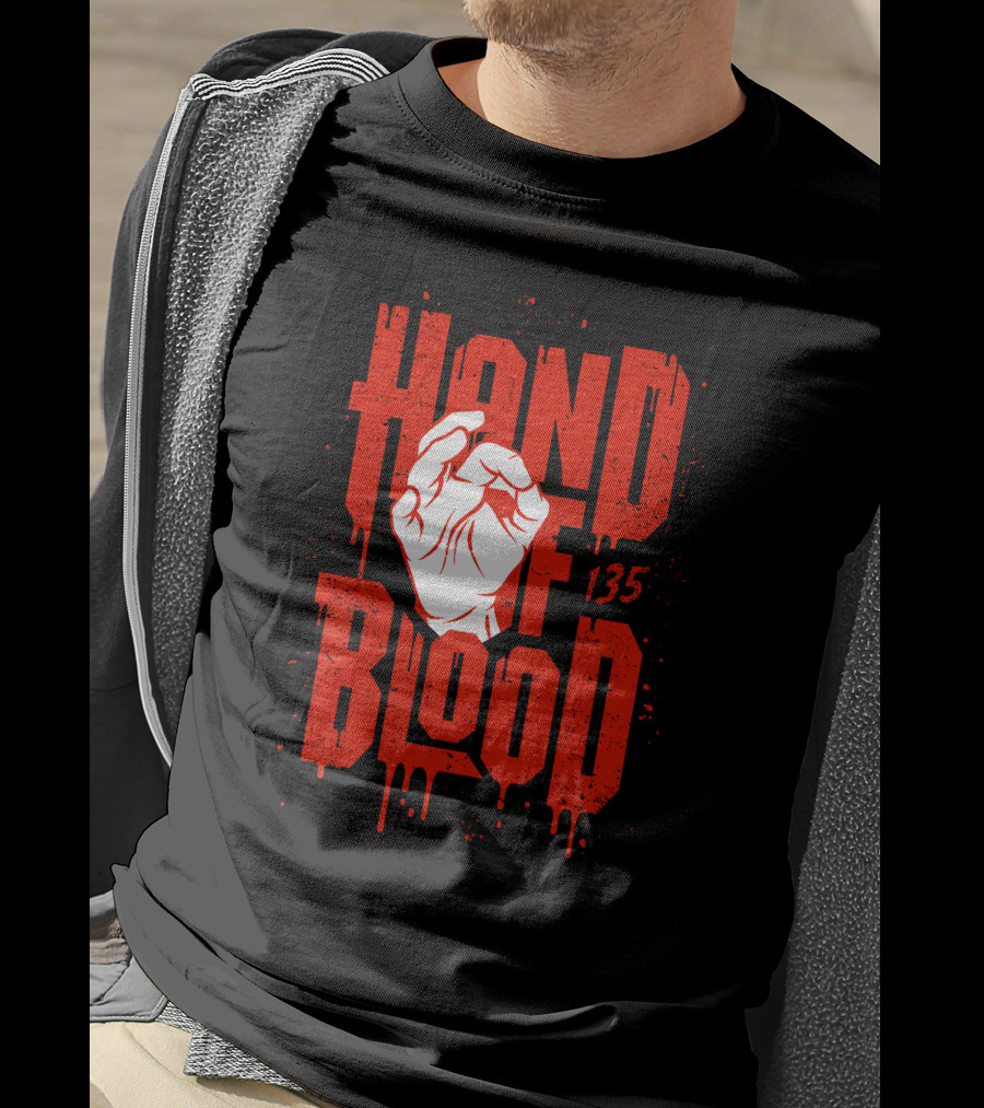 HAND OF BLOOD 135 T-Shirt