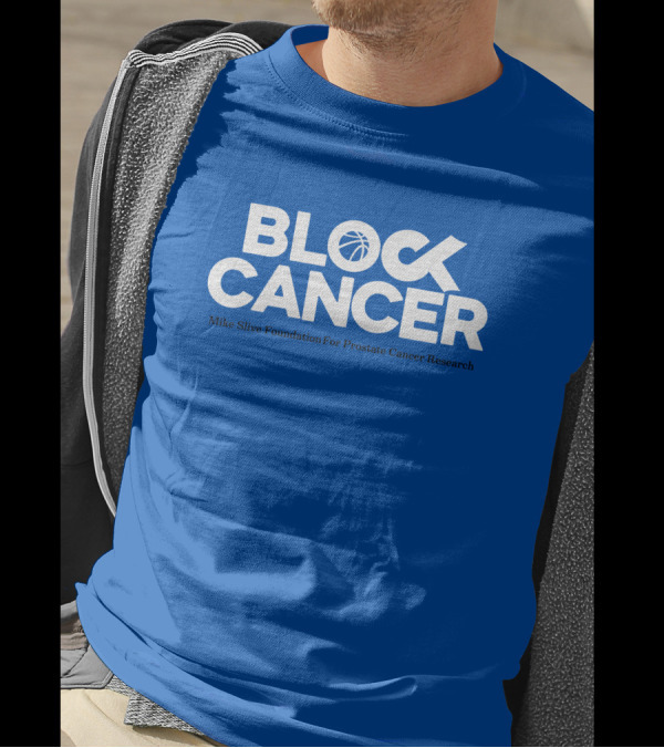 Block Cancer Mike Slive Foundation For Prostate Cancer Research T-Shirt