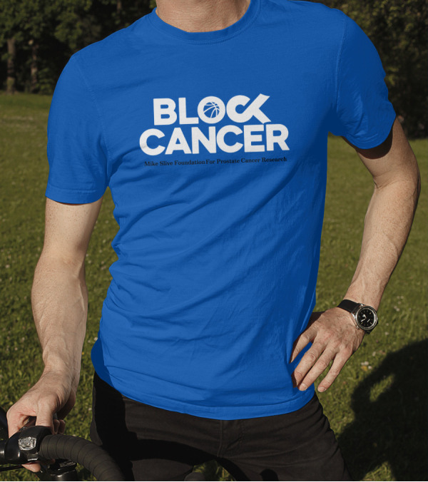 Block Cancer Mike Slive Foundation For Prostate Cancer Research T-Shirt