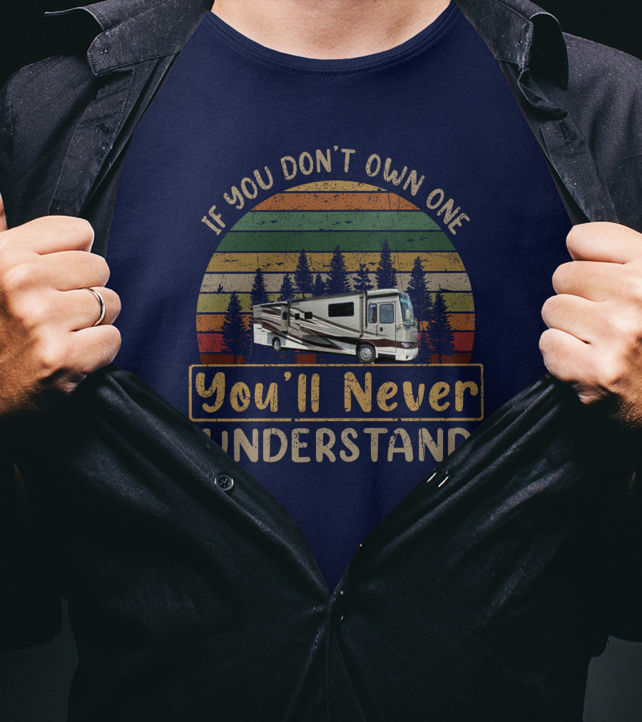 If You Don't Own One You'll Never Understand Kountry Star 4037 RV Retro Sunset T-Shirt
