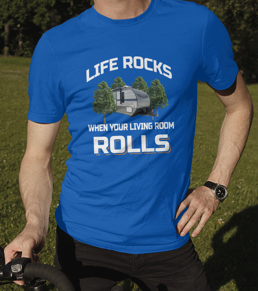 Life Rocks When Your Living Room Rolls Gulf Stream Ameri Lite T-Shirt