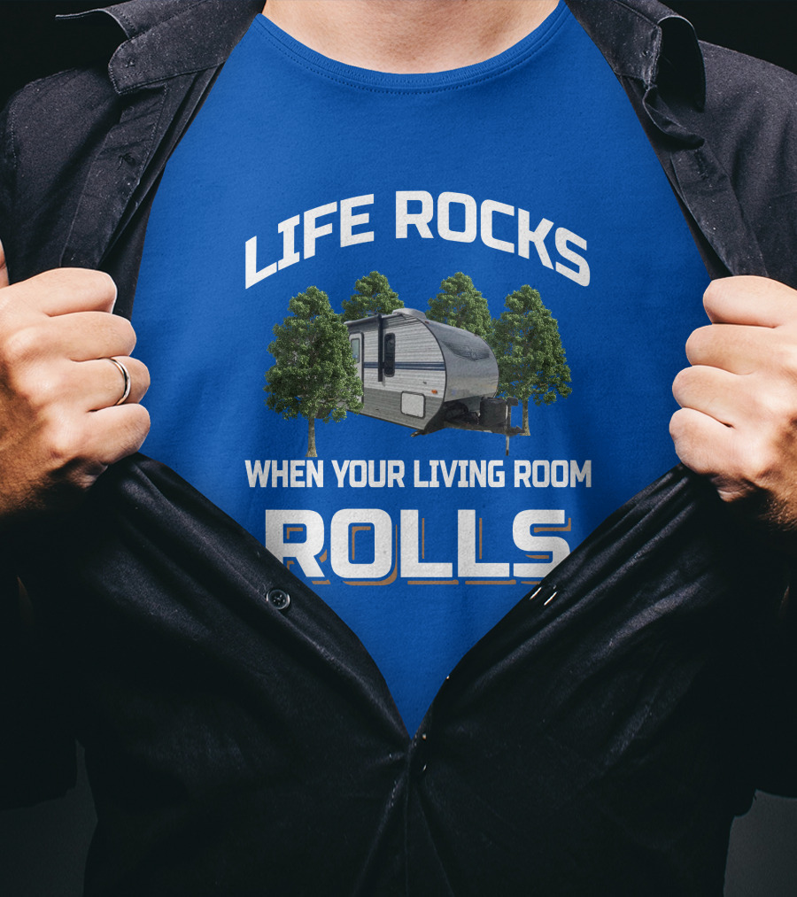 Life Rocks When Your Living Room Rolls Gulf Stream Ameri Lite T-Shirt
