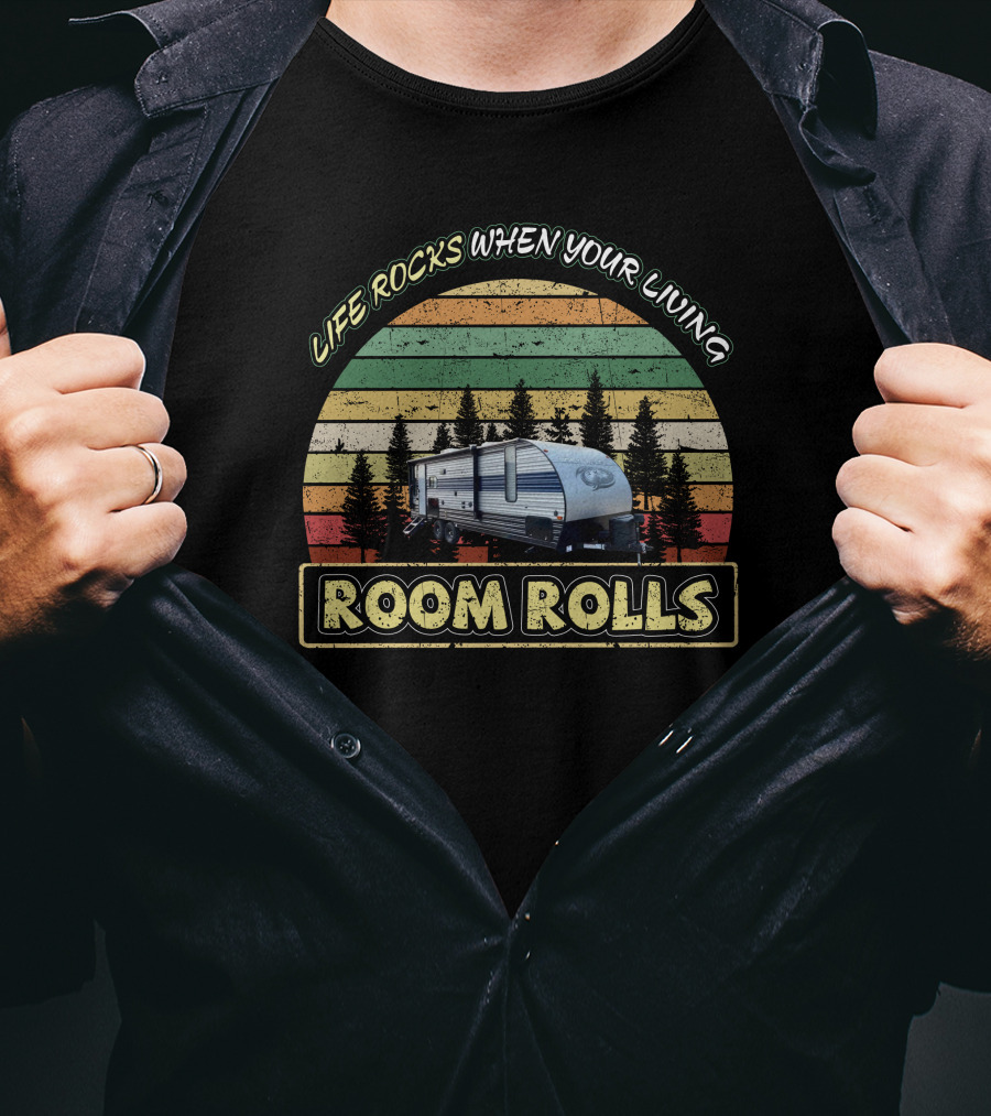 LIFE ROCKS WHEN YOUR LIVING ROOM ROLLS Camper Vintage Stripes T-Shirt