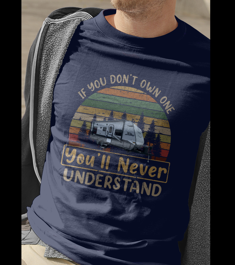If You Don't Own One You'll Never Understand Jayco 212QB Vintage Camper Retro Sunset Forest T-Shirt