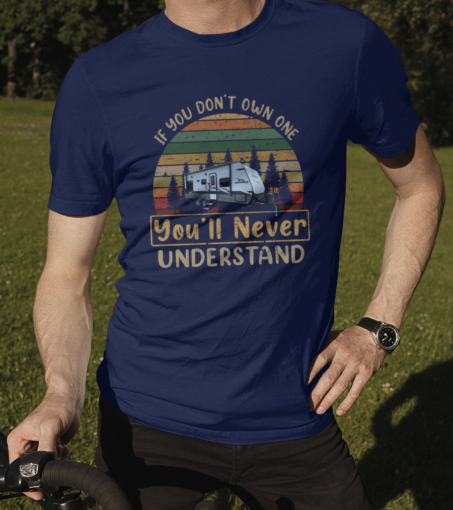 If You Don't Own One You'll Never Understand Jayco 212QB Vintage Camper Retro Sunset Forest T-Shirt