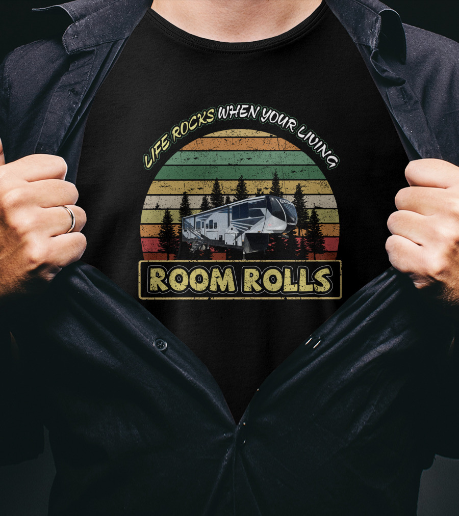 Life Rocks When Your Living Room Rolls Heartland Cyclone 4007 T-Shirt
