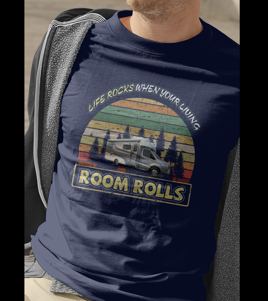 LIFE ROCKS WHEN YOUR LIVING ROOM ROLLS Tiffin Wayfarer 25LW T-Shirt