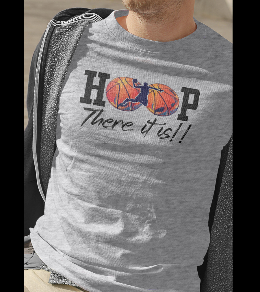 Hoop There It Is Basketball Dunk T-Shirt