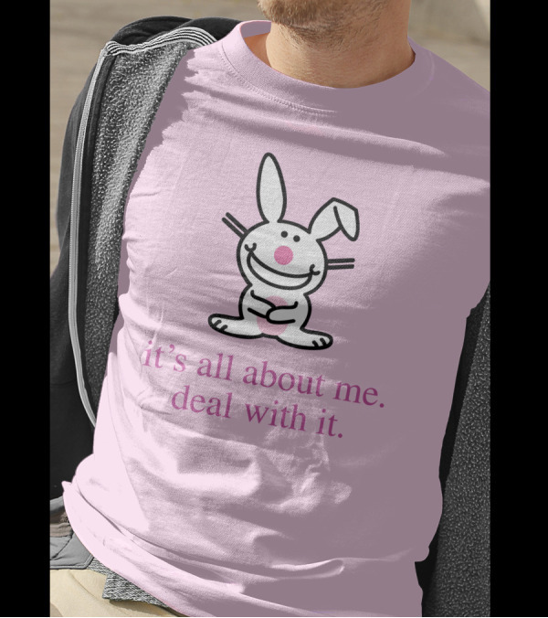Emi It's All About Me Deal With It Happy Bunny T-Shirt