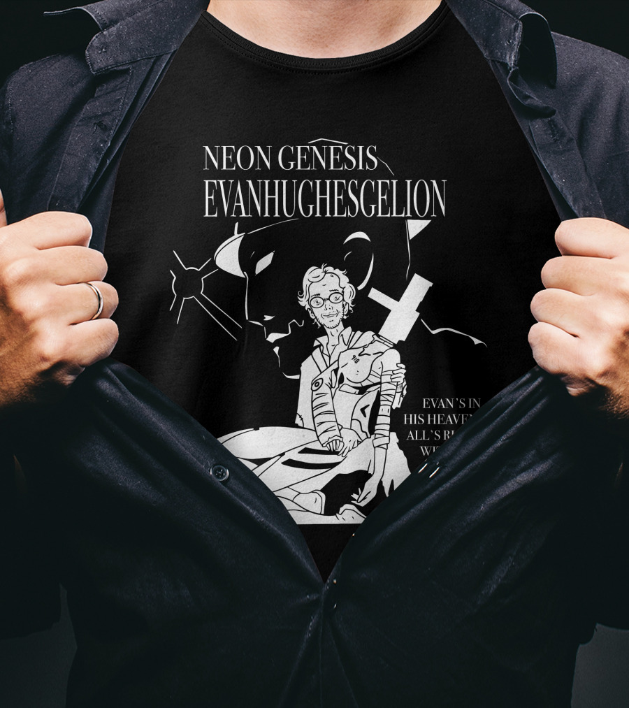 Neon Genesis Evanhughesgelion Evan's IN His Heaven, All's Right With The World T-Shirt