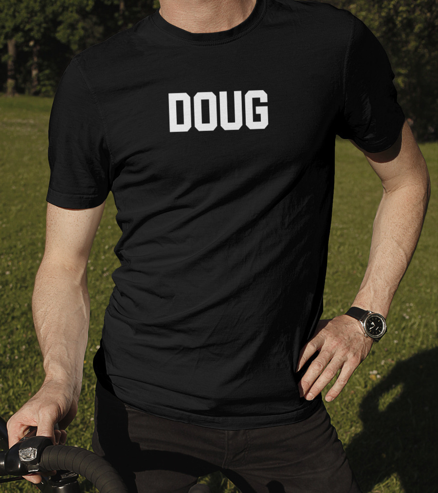 Doug T-Shirt